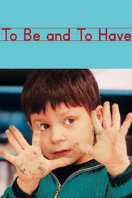  To Be and to Have Poster