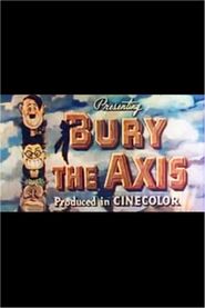  Bury the Axis Poster