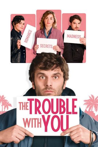  The Trouble with You Poster