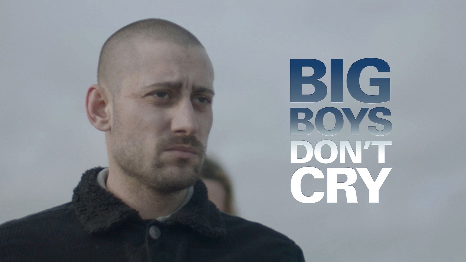 Big Boys Don't Cry (2020) - IMDb