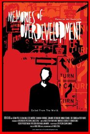  Memories of Overdevelopment Poster
