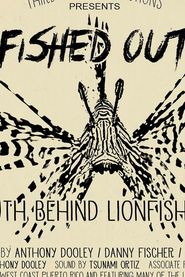  Fished Out: The Truth Behind Lionfish Addiction Poster