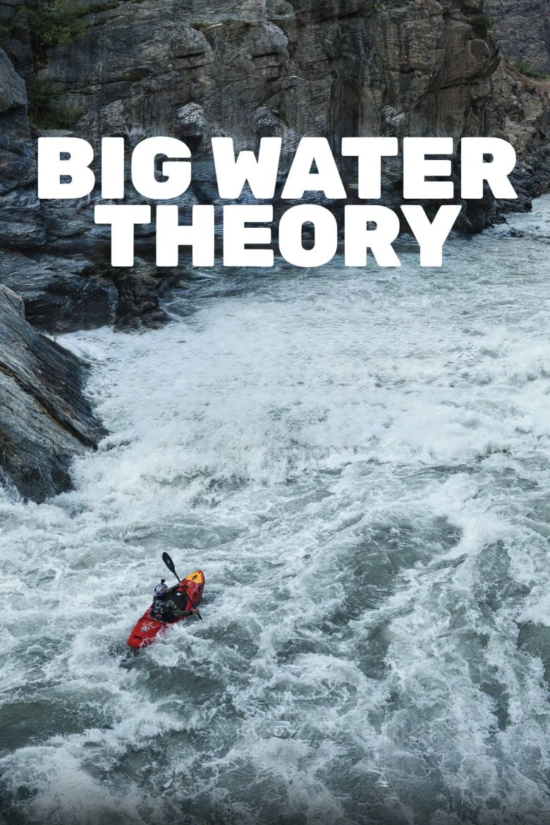 Big Water Theory