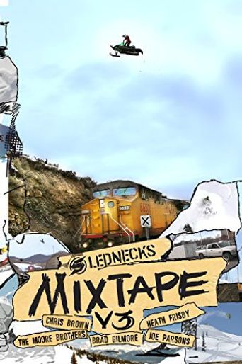  Slednecks Mix Tape Vol. 3 Poster