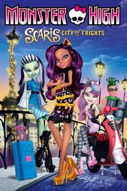  Monster High: Scaris, City of Frights Poster