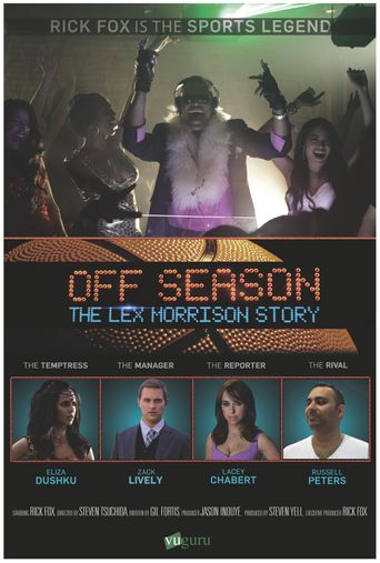  Off Season: The Lex Morrison Story Poster