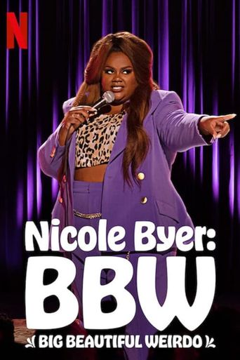  Nicole Byer: BBW (Big Beautiful Weirdo) Poster