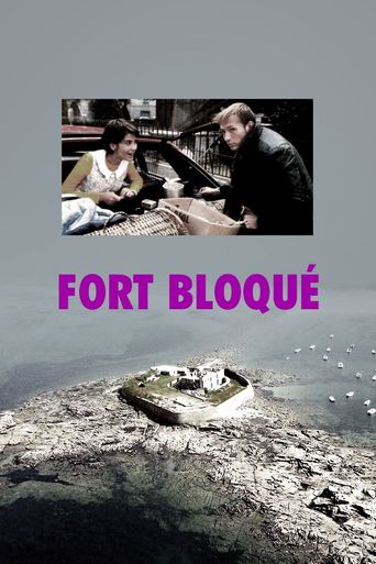  Fort Bloqué Poster