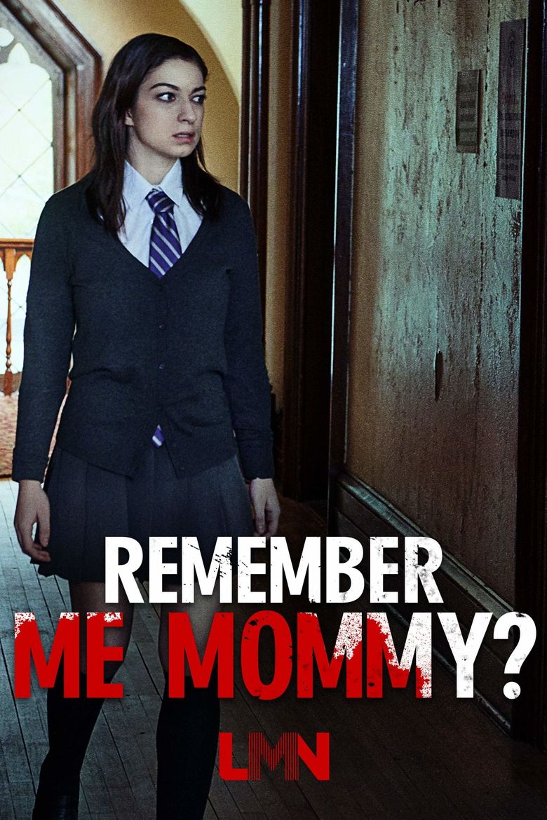 Remember Me, Mommy? Poster