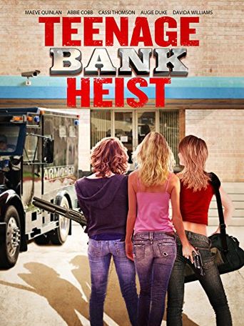  Teenage Bank Heist Poster