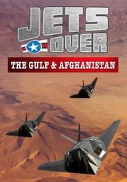  Jets Over the Gulf and Afghanistan Poster