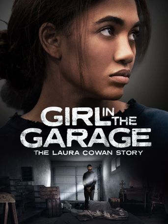 Girl in the Garage: The Laura Cowan Story: User Lists | Reelgood