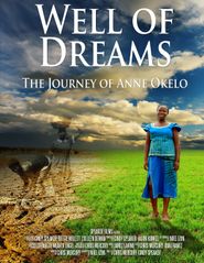  Well of Dreams: The Journey of Anne Okelo Poster