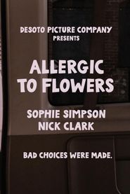  Allergic to Flowers Poster