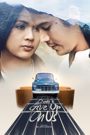  Don't Give Up on Us Poster