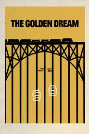  The Golden Dream Poster
