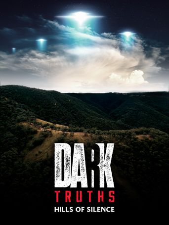 Dark Truths - Hills of Silence (2024): Where to Watch and Stream Online