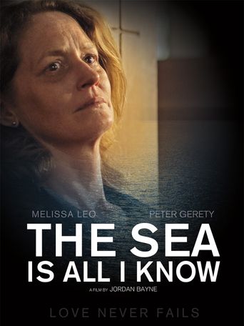  The Sea Is All I Know Poster