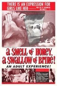  A Smell of Honey, a Swallow of Brine Poster
