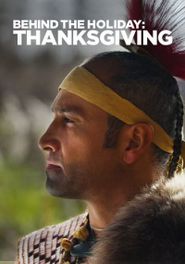  Behind the Holiday: Thanksgiving Poster
