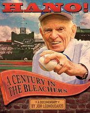  Hano! A Century in the Bleachers Poster