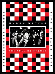  Muddy Waters and the Rolling Stones: Live at the Checkerboard Lounge 1981 Poster