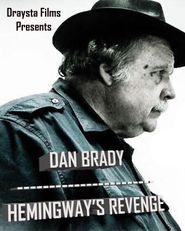  Dan Brady: Hemingway's Revenge Poster