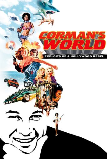  Corman's World: Exploits of a Hollywood Rebel Poster
