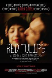  Red Tulips: A Story About Forgetting Poster