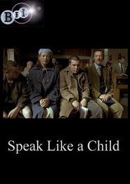  Speak Like a Child Poster