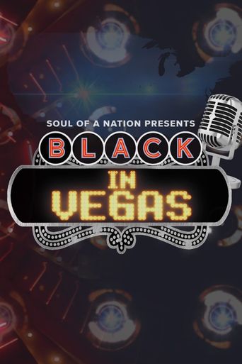  Soul of a Nation Presents: Black in Vegas Poster