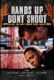  Hands Up, Don't Shoot Poster