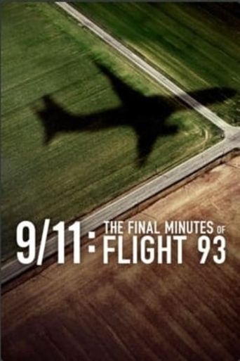  9/11: The Final Minutes of Flight 93 Poster