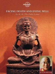 H.H. Dalai Lama: Facing Death and Dying Well Poster
