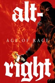  Alt-Right: Age of Rage Poster