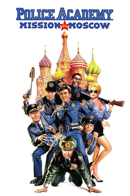 Police Academy: Mission to Moscow Poster