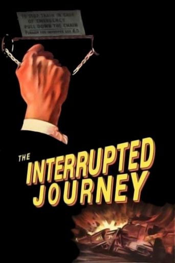  The Interrupted Journey Poster