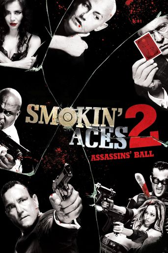  Smokin' Aces 2: Assassins' Ball Poster