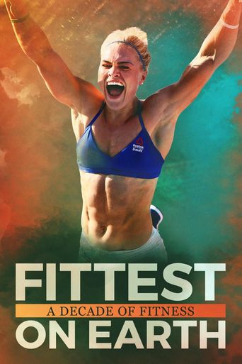  Fittest on Earth: A Decade of Fitness Poster