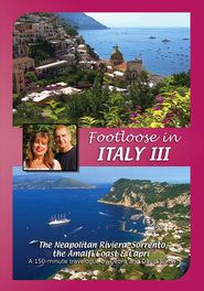  Footloose in Italy III: 3 Naples, Sorrento, Amalfi Coast and Capri Poster