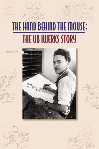  The Hand Behind the Mouse: The Ub Iwerks Story Poster
