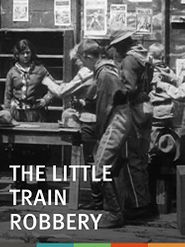 The Little Train Robbery Poster
