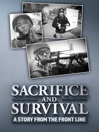  Sacrifice and Survival: A Story From the Front Line Poster