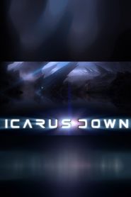  Icarus Down Poster