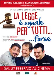  La legge è uguale per tutti... forse Poster