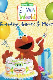  Elmo's World: Birthdays, Games & More! Poster