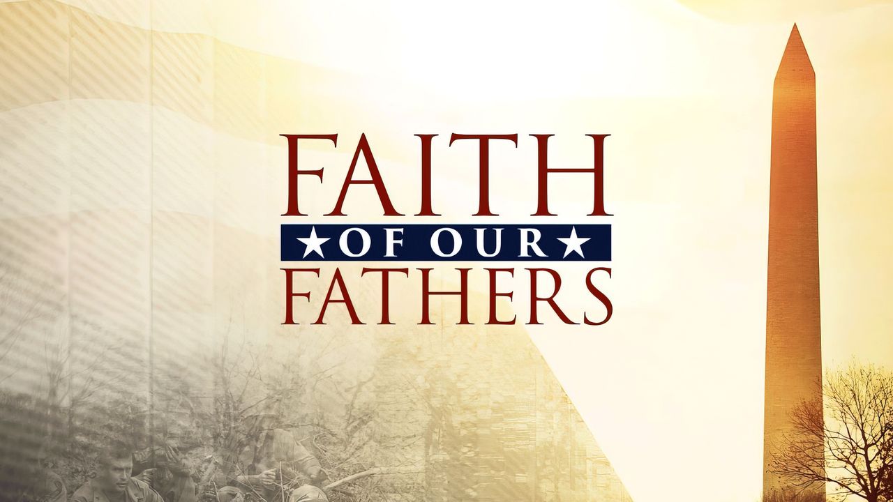 Faith of Our Fathers Backdrop