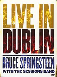  Bruce Springsteen: Live In Dublin Poster