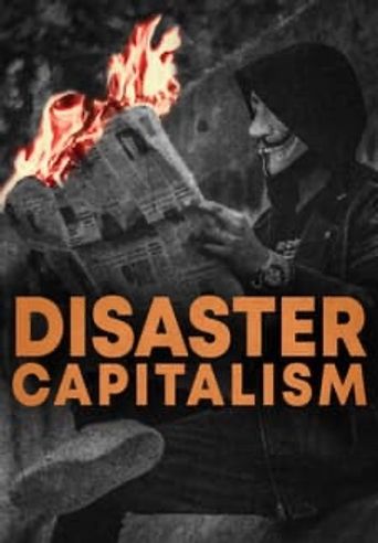  Disaster Capitalism Poster