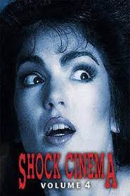  Shock Cinema: Volume Four Poster